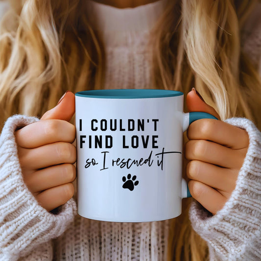 Rescue Pet Paw Ceramic Mug, I Couldn't Find Love So I Rescued It