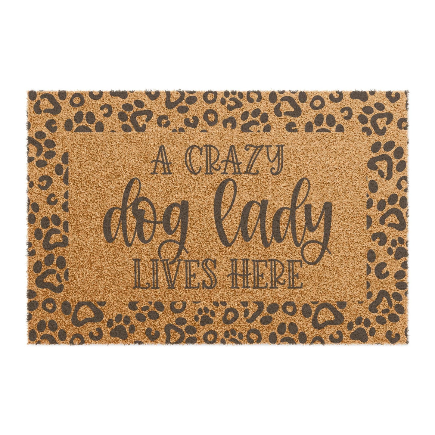 A Crazy Dog Lady Lives Here Doormat |  Paw Print Best Dog Mom Mat