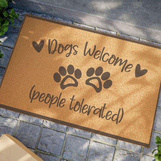 Dogs Welcome (people tolerated) Doormat | Paw Print Coir Mat; rustic dog doormat