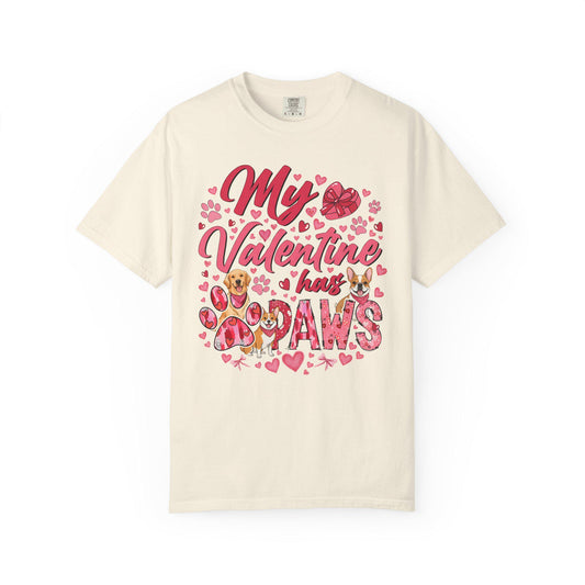 My Valentine Has Paws T-shirt, Dog Paw Valentine Design | Comfort Colors 1717; Dog Mom Tee