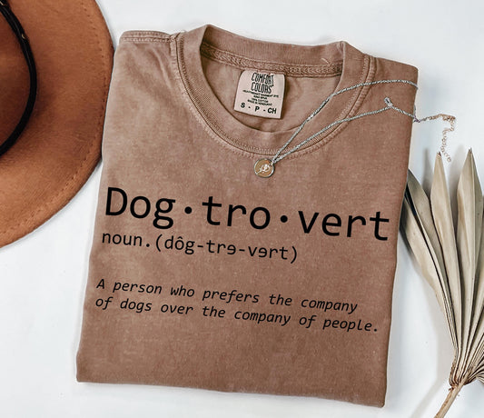 Dog-tro-vert Definition T-Shirt | Dog Lover Typography Tee; Dog Lover Tee