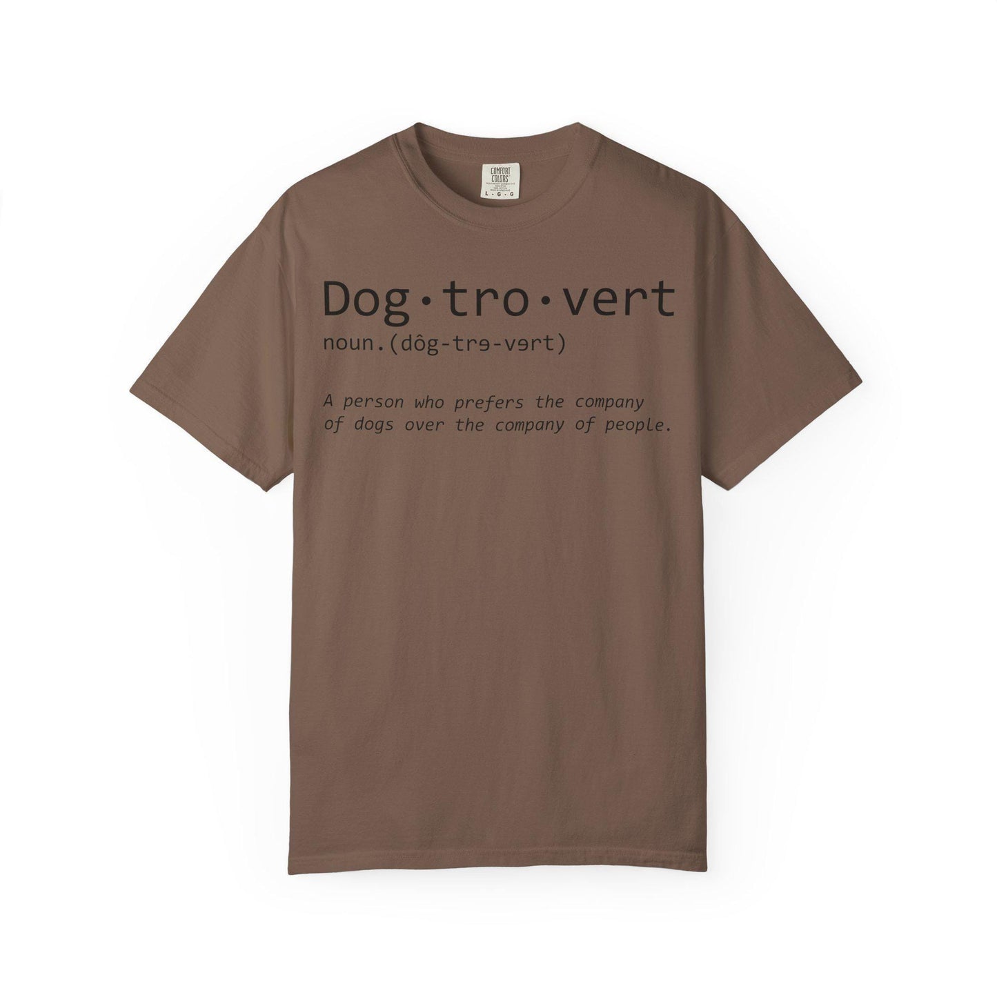 Dog-tro-vert Definition T-Shirt | Dog Lover Typography Tee; Dog Lover Tee