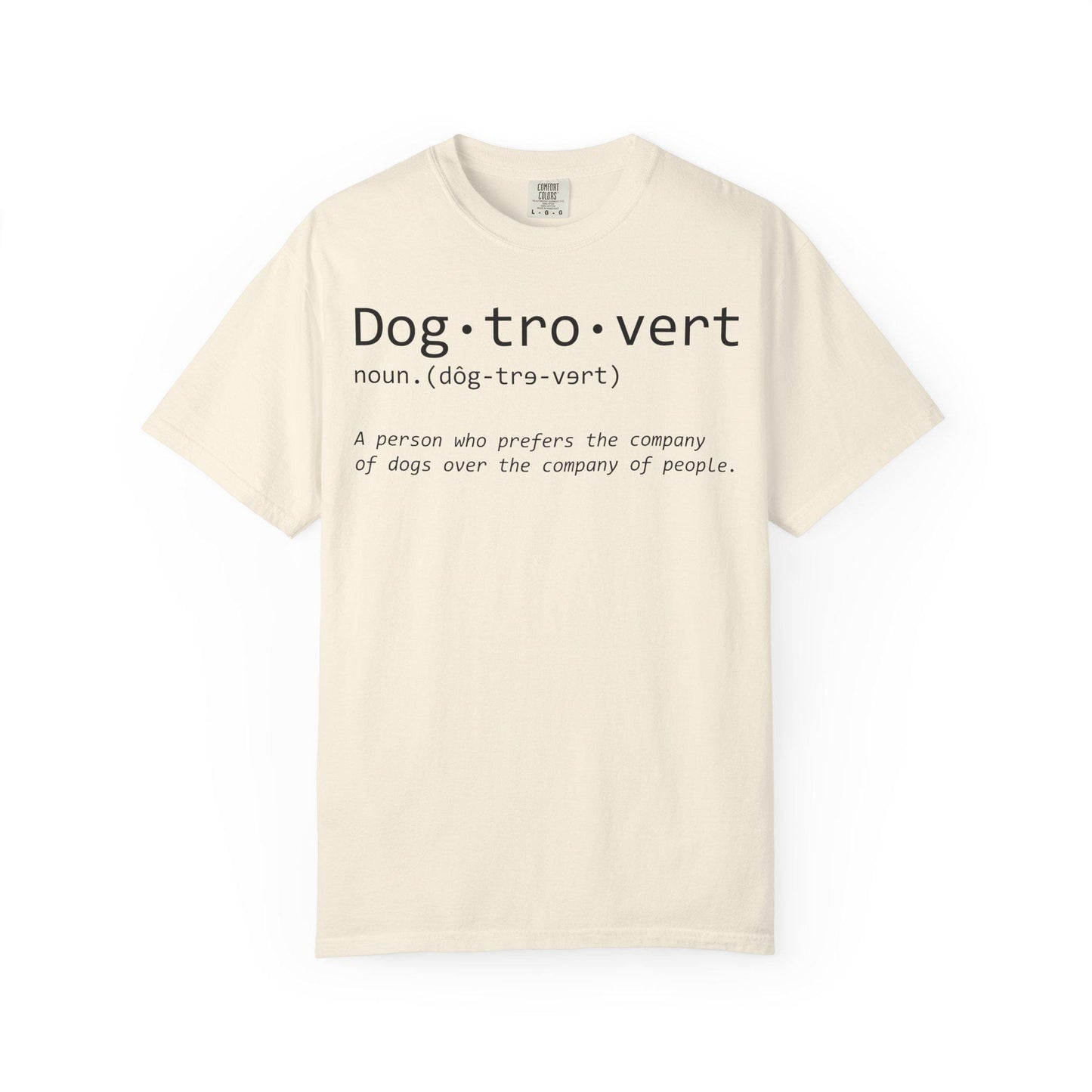Dog-tro-vert Definition T-Shirt | Dog Lover Typography Tee; Dog Lover Tee