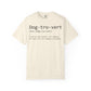 Dog-tro-vert Definition T-Shirt | Dog Lover Typography Tee; Dog Lover Tee