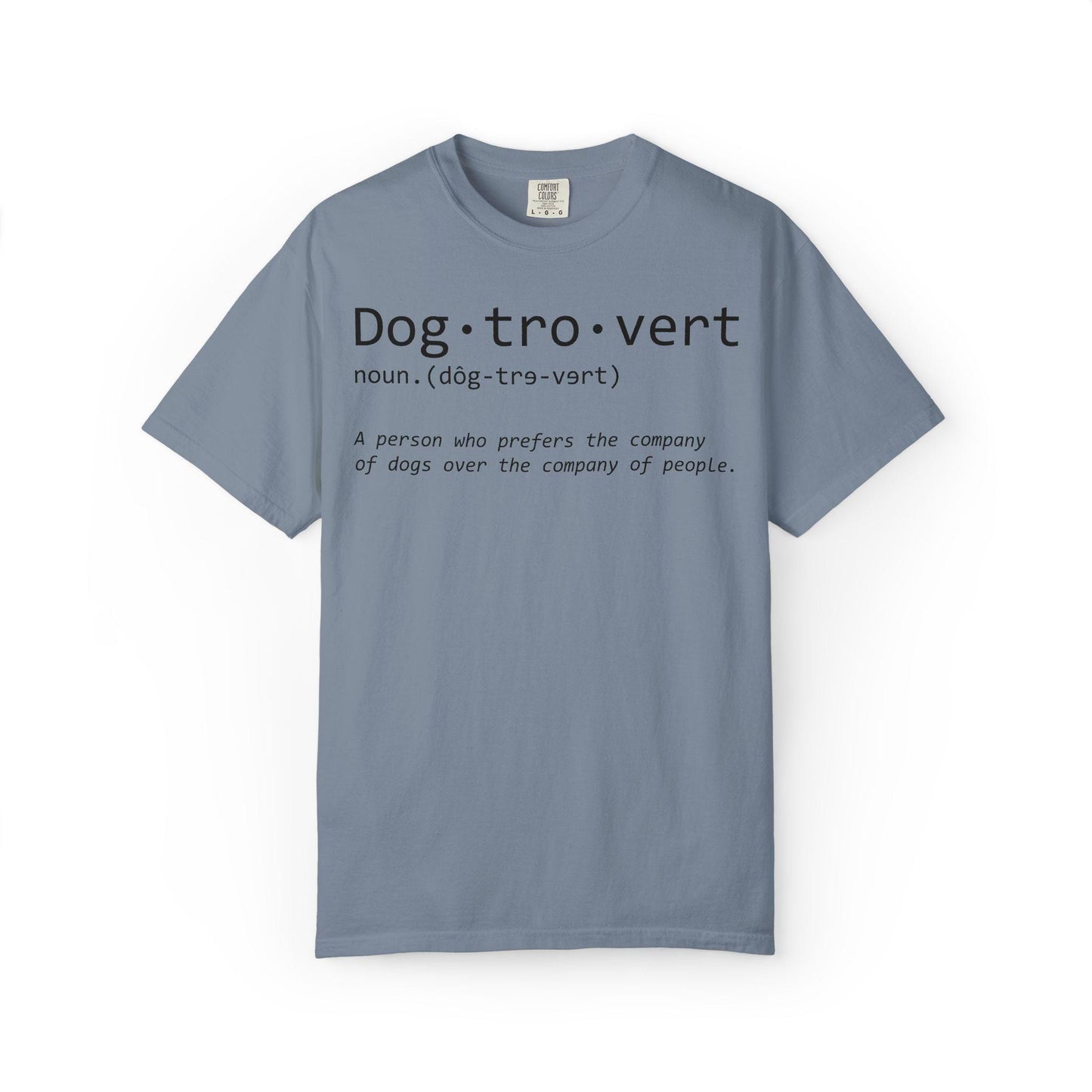 Dog-tro-vert Definition T-Shirt | Dog Lover Typography Tee; Dog Lover Tee
