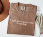 I Just Want to Go Home to My Dog T-Shirt; White Font Shirt