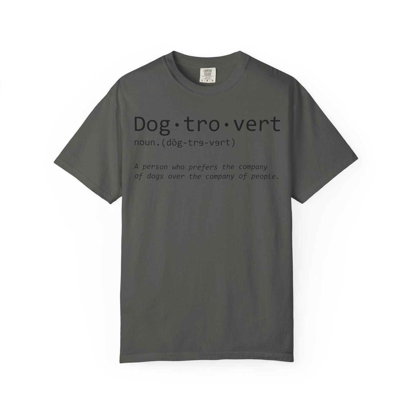 Dog-tro-vert Definition T-Shirt | Dog Lover Typography Tee; Dog Lover Tee